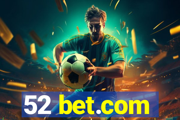 52 bet.com